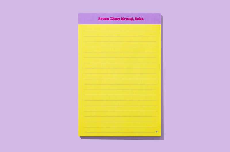 PROVE THEM WRONG BABE NOTE PAD